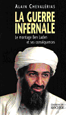 Biographie de Ben Laden. La guerre infernale