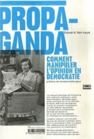 Livre:Propaganda, comment manipuler l'opinion en démocratie